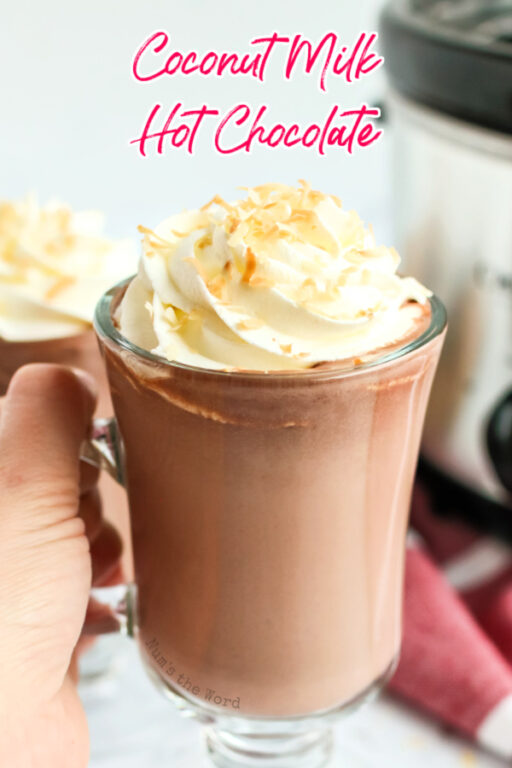 Coconut Milk Hot Chocolate Num's the Word
