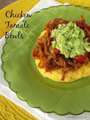 Chicken Tamale Bowls