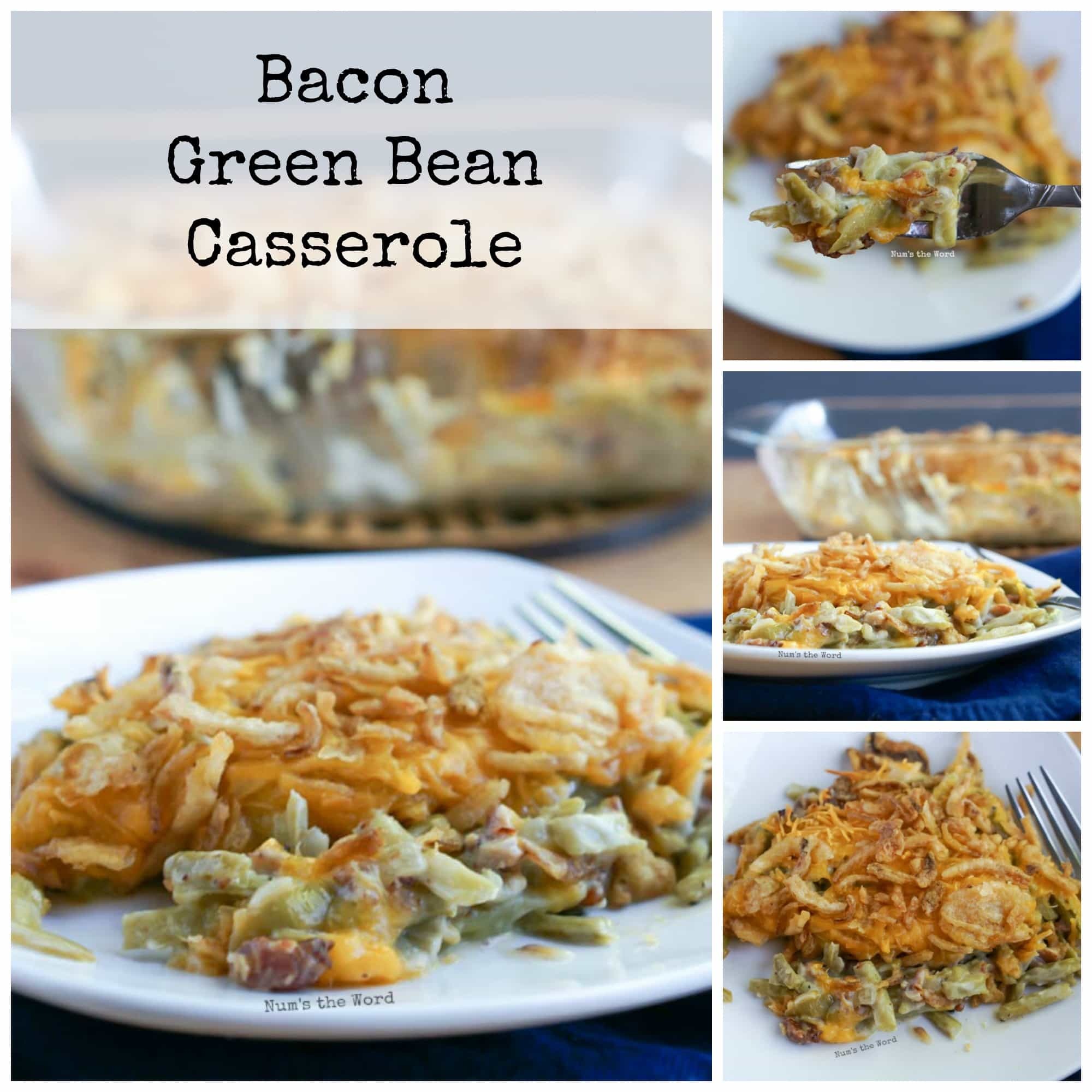 Bacon Green Bean Casserole - Num's the Word