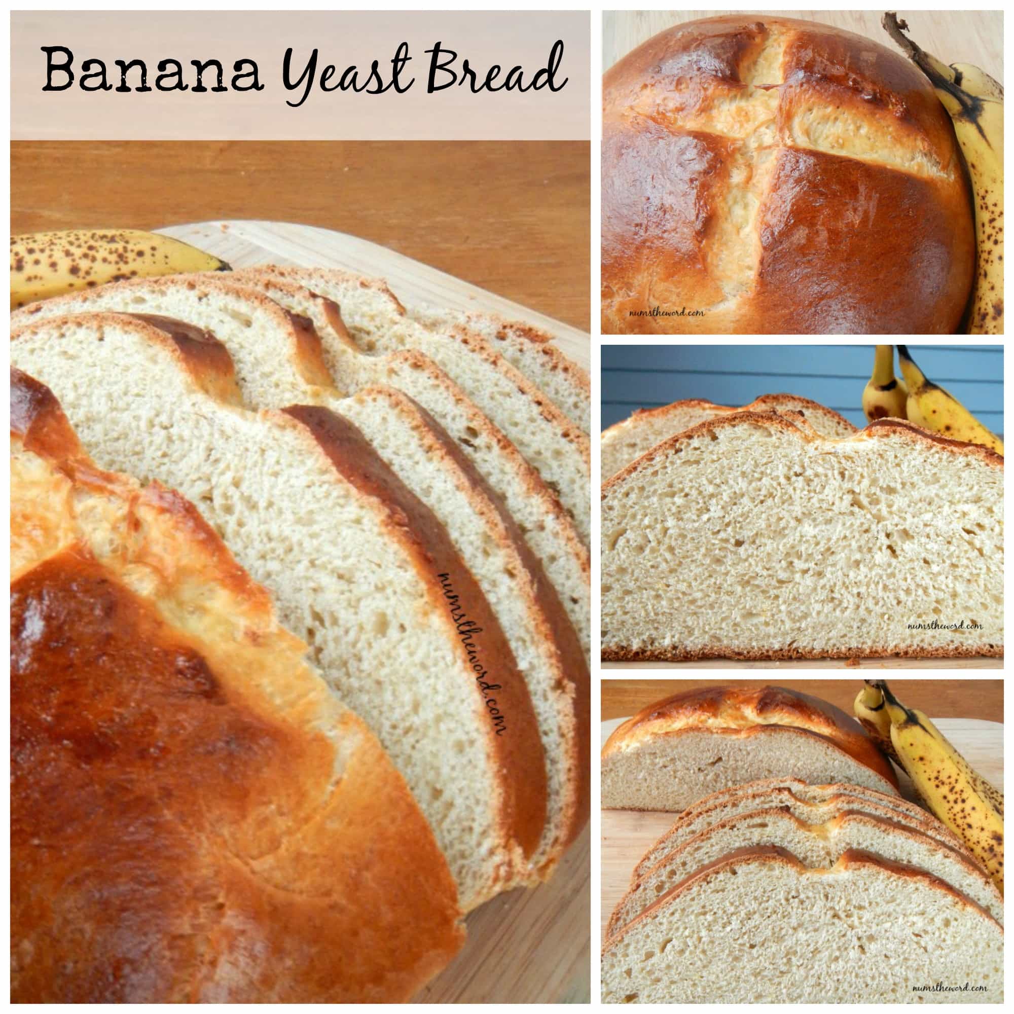 Banana Yeast Bread - NumsTheWord