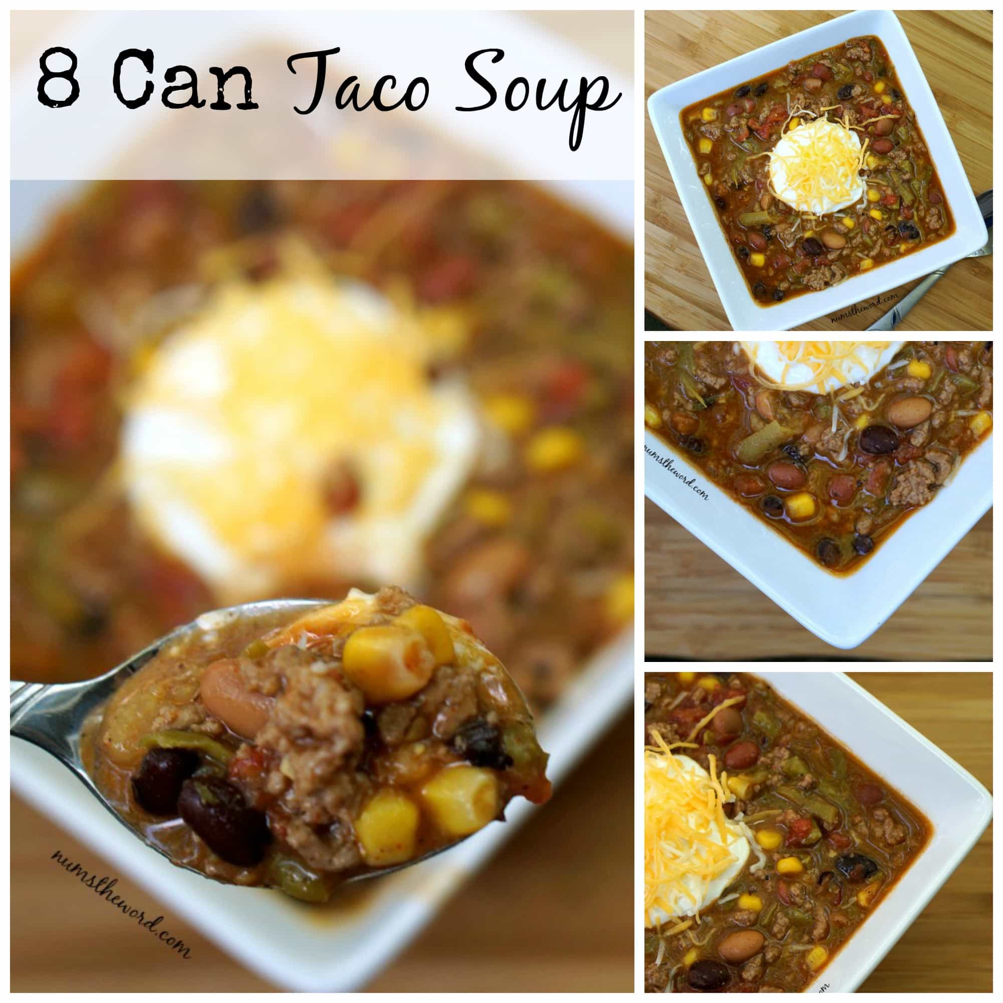 8 Can Taco Soup - NumsTheWord