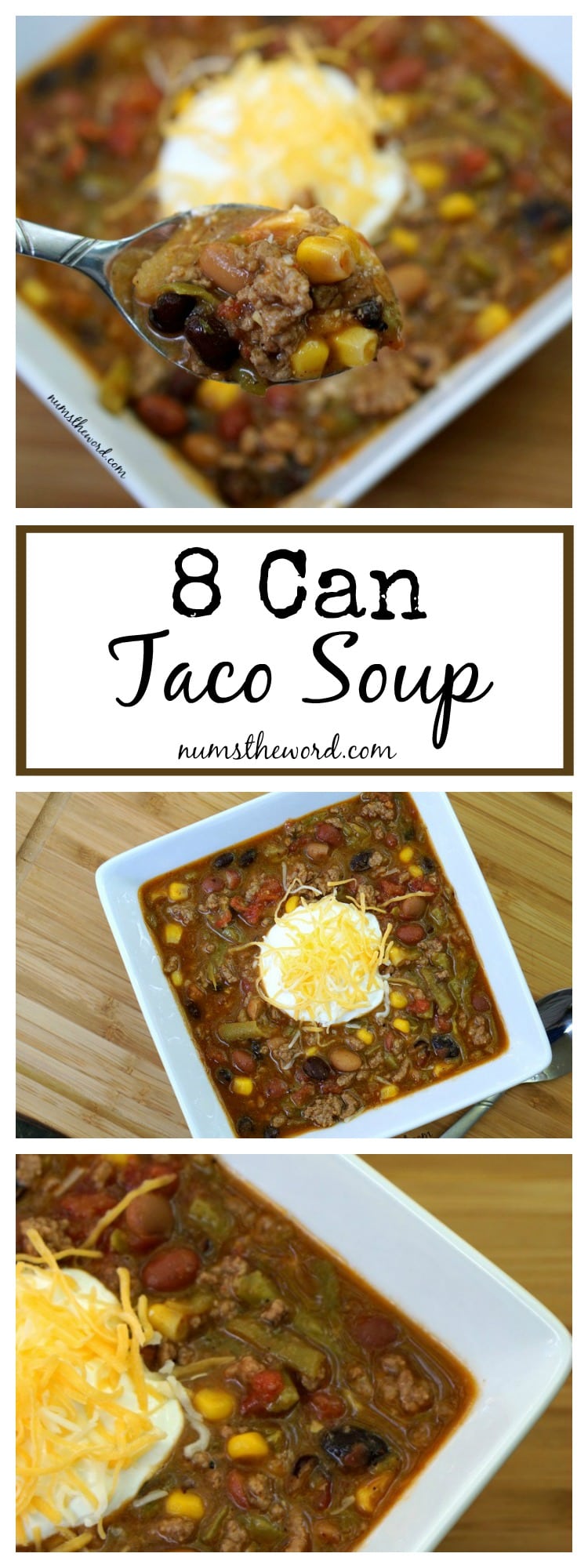 8 Can Taco Soup - NumsTheWord