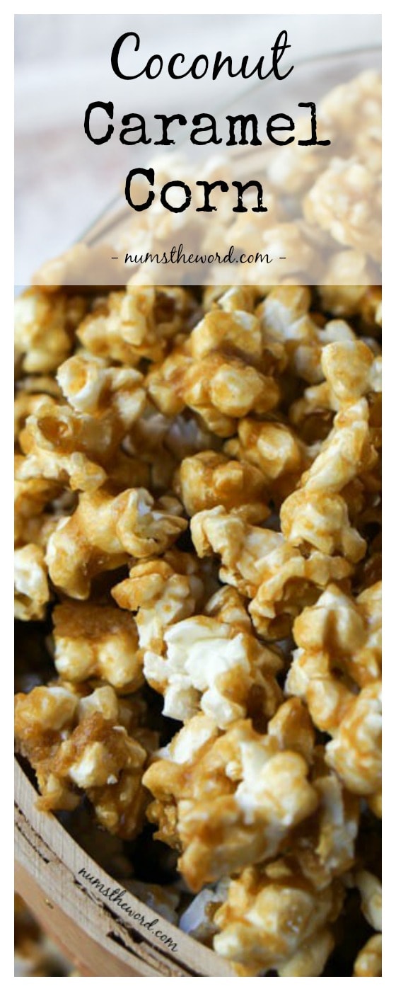 Coconut Caramel Corn - NumsTheWord