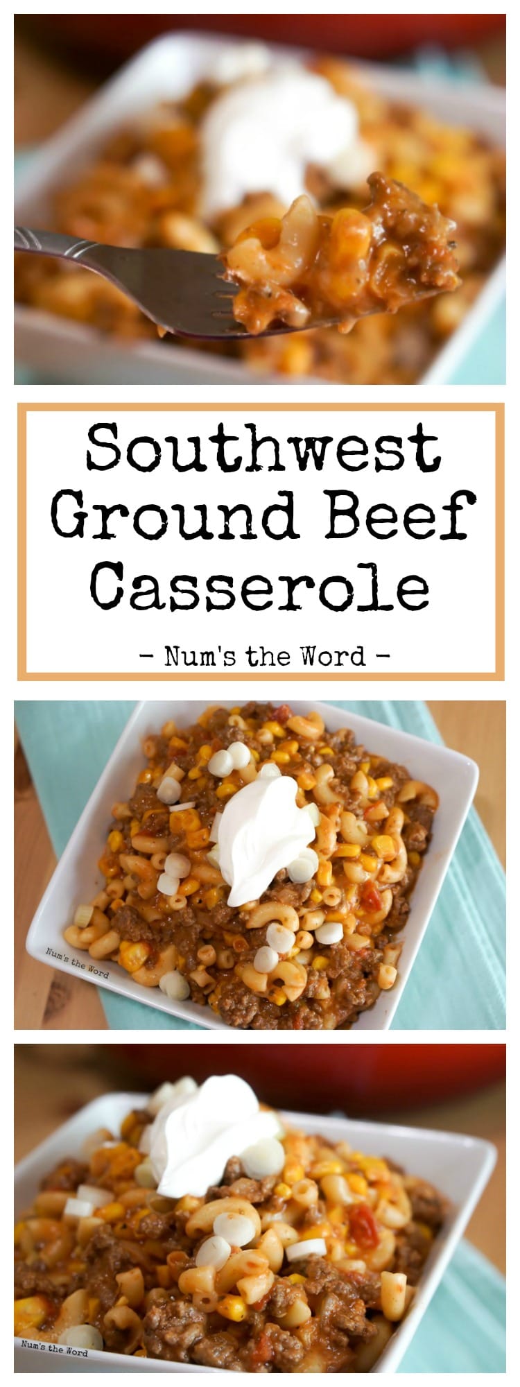 southwest-ground-beef-casserole-numstheword