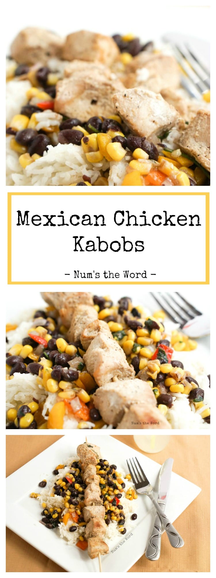 Mexican Chicken Kabobs - Num's the Word