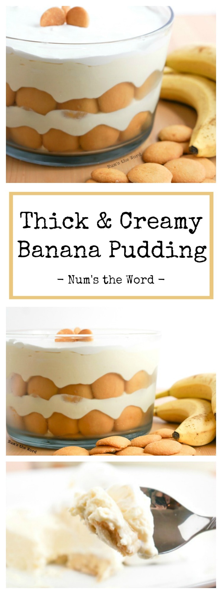 Thick & Creamy Banana Pudding - Num's the Word