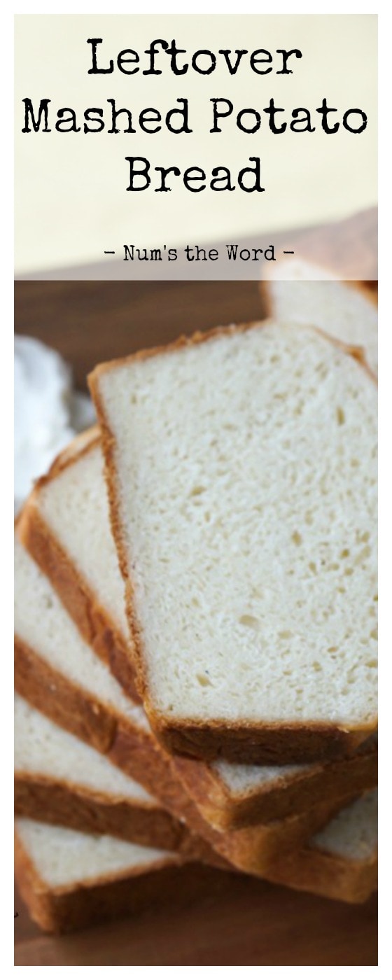 Leftover Mashed Potato Bread Num's the Word