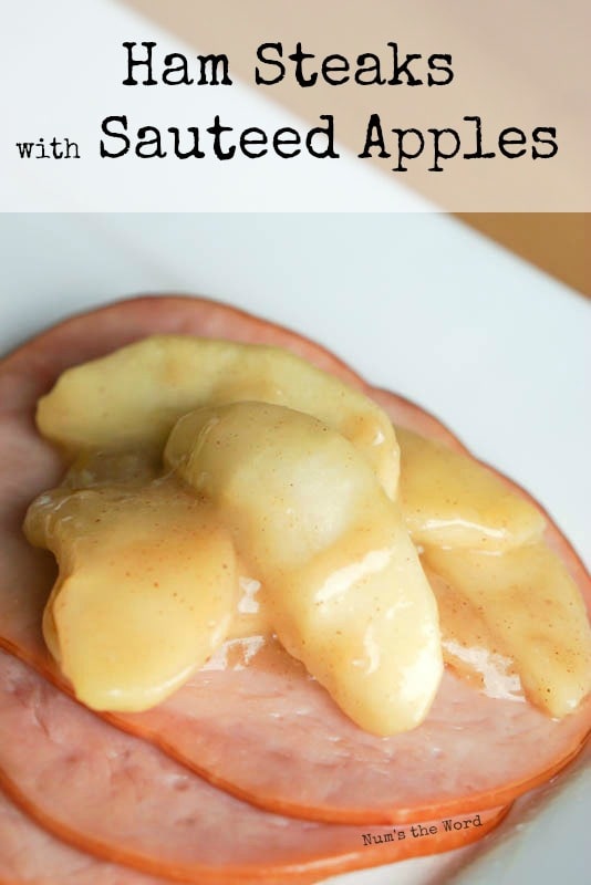 Ham Steaks with Sauteed Apples - Main image for recipe of sauteed apples on top of ham steaks