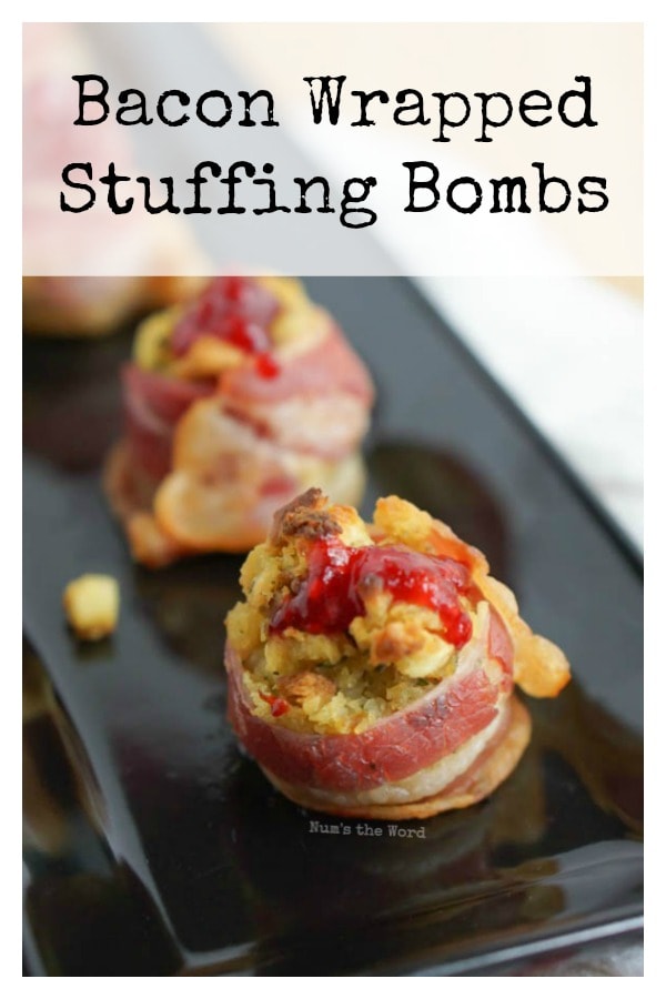 Bacon Wrapped Stuffing Bombs - Num's the Word