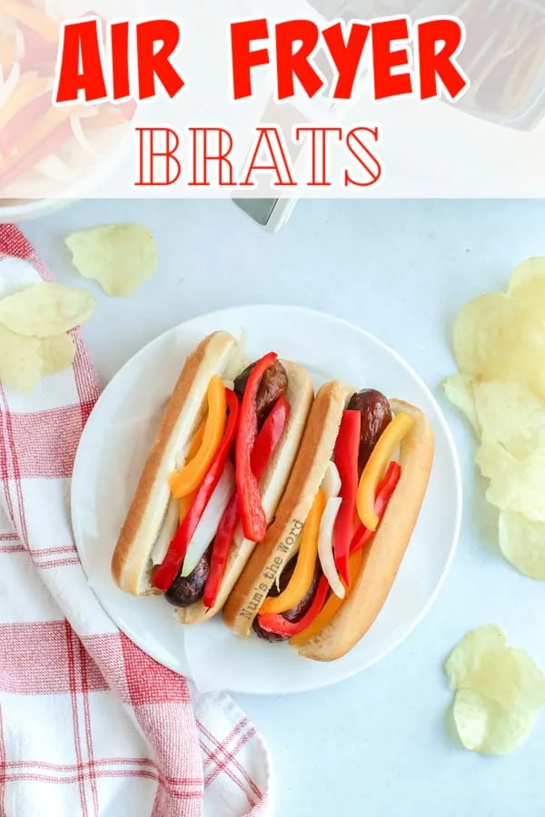 Air Fryer Brats are just as good (if not better) than on a grill. 