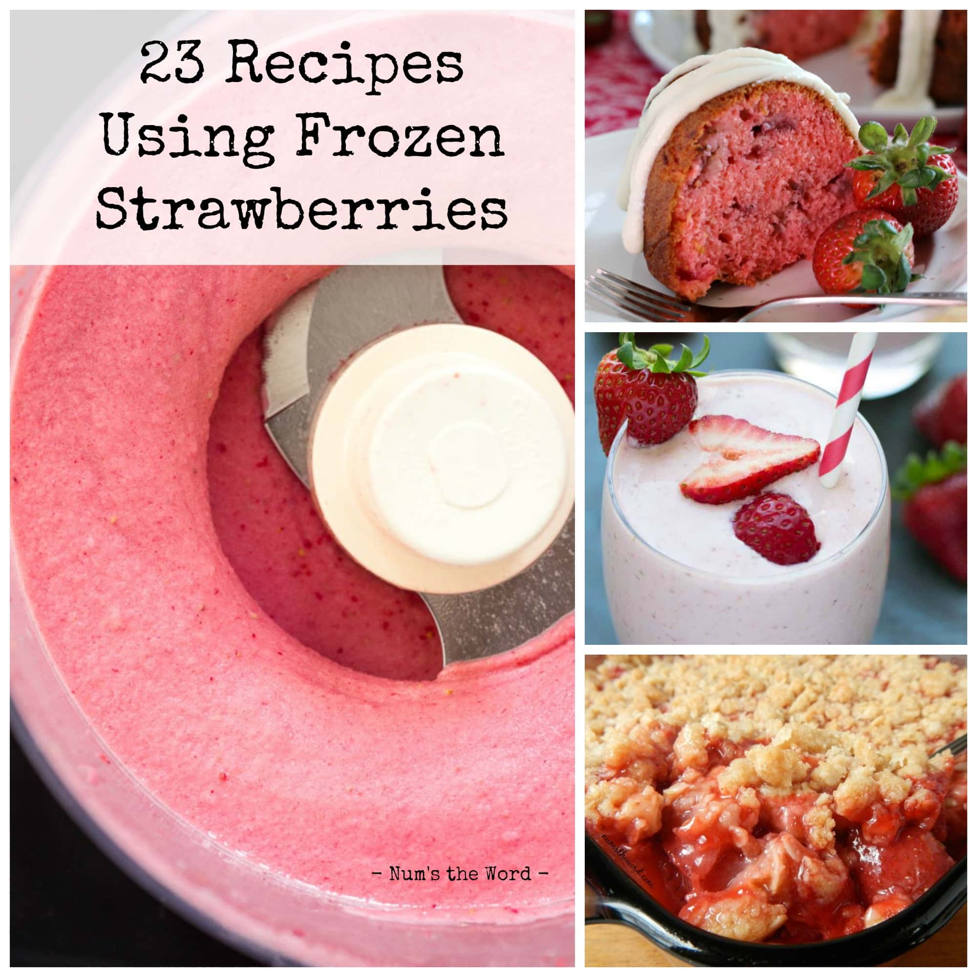 23 of THE BEST Uses For Frozen Strawberries - Num&amp;#39;s the Word