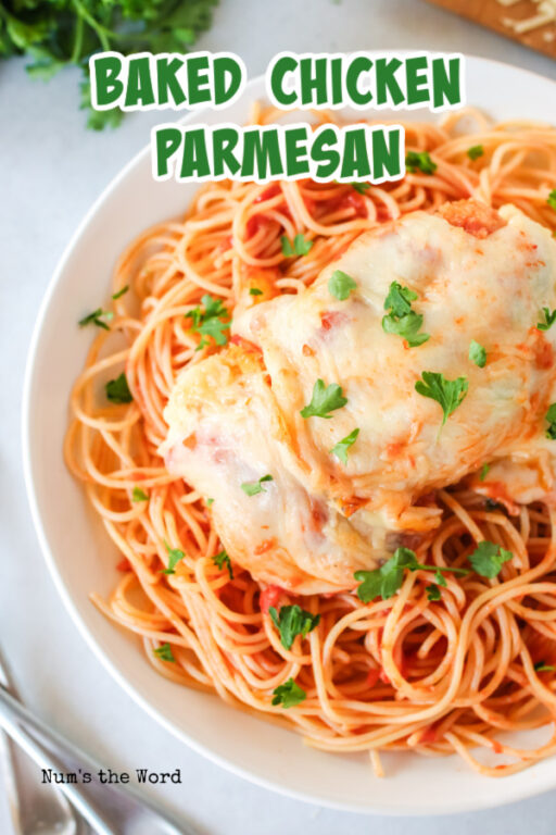 Baked Chicken Parmesan - Num's the Word