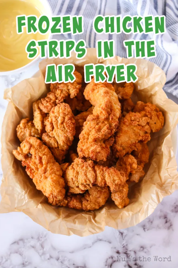 Frozen Grilled Chicken Strips in the Air Fryer