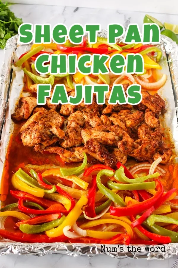 https://numstheword.com/wp-content/uploads/2022/07/Sheet-Pan-Chicken-Fajitas.jpg.webp