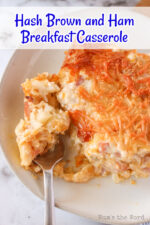 Ham & Hash Brown Breakfast Casserole - Num's the Word