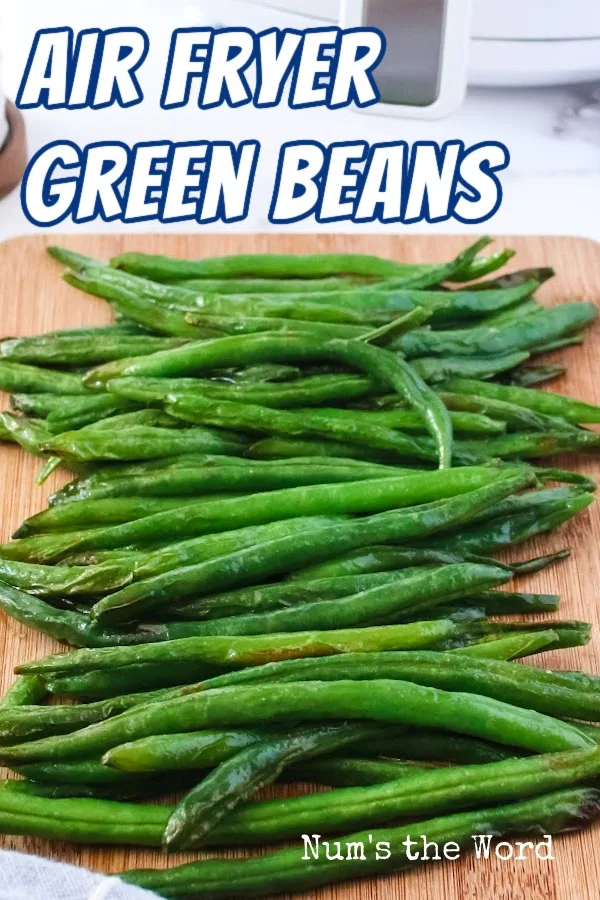 https://numstheword.com/wp-content/uploads/2022/12/Air-Fryer-Green-Beans.jpg.webp